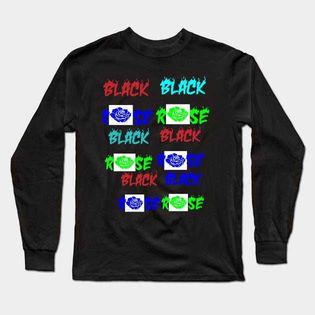 Black Rose Long Sleeve T-Shirt by B1ackRose